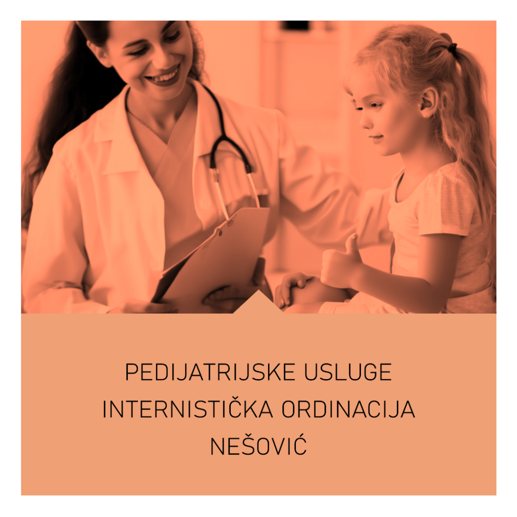 pedijatrija- Internistička ordinacija Nešović